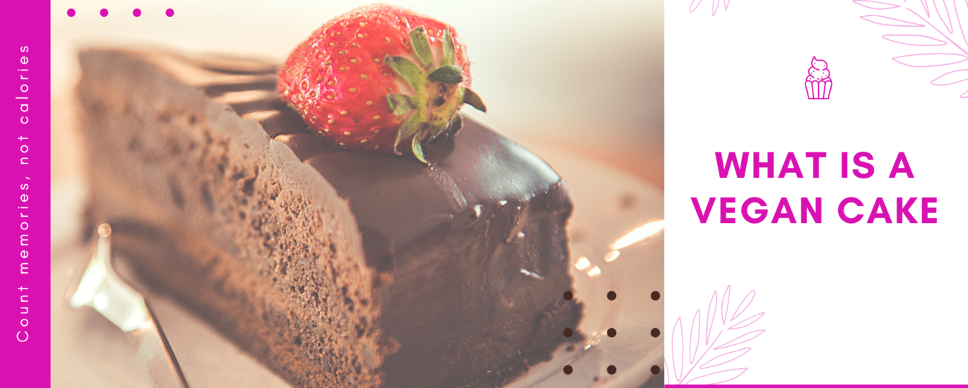 What is Vegan Cake